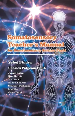Manualul profesorilor somatosenzoriali: pentru fapte științifice somatosenzoriale - Somatosensory Teachers Manual: for Somatosensory Science Facts