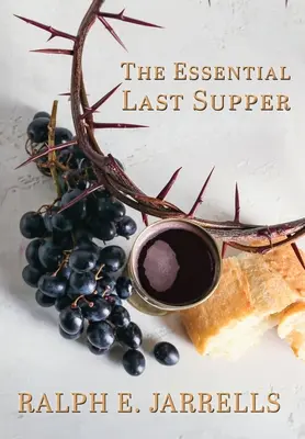 Ultima cină esențială - The Essential Last Supper