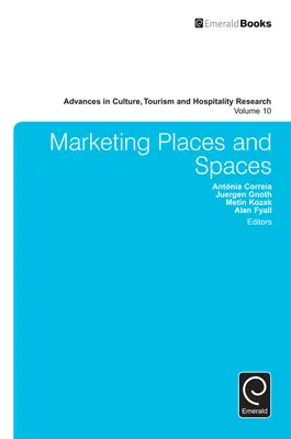 Marketingul locurilor și spațiilor - Marketing Places and Spaces