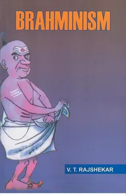 Brahmanismul - Brahminism