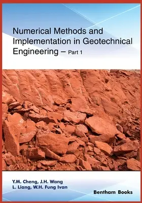 Metode numerice și implementare în ingineria geotehnică - Partea 1 - Numerical Methods and Implementation in Geotechnical Engineering - Part 1