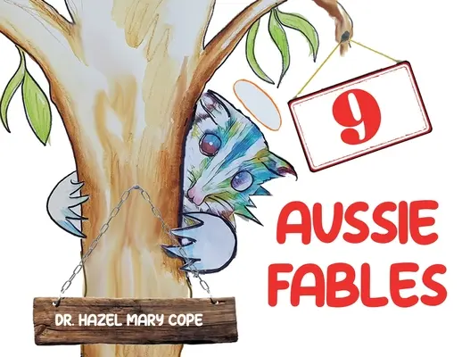 9 fabule australiene - 9 Aussie Fables