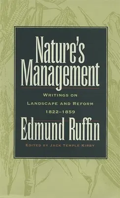 Managementul naturii: Scrieri despre peisaj și reformă, 1822-1859 - Nature's Management: Writings on Landscape and Reform, 1822-1859