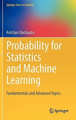 Probabilitate pentru statistică și învățare automată: Fundamente și subiecte avansate - Probability for Statistics and Machine Learning: Fundamentals and Advanced Topics