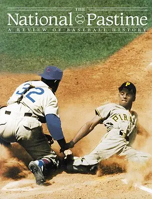 The National Pastime, volumul 26: O revizuire a istoriei baseball-ului - The National Pastime, Volume 26: A Review of Baseball History