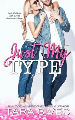 Exact genul meu - Just My Type