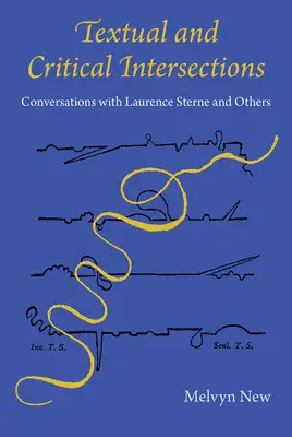Intersecții textuale și critice: Conversații cu Laurence Sterne și alții - Textual and Critical Intersections: Conversations with Laurence Sterne and Others
