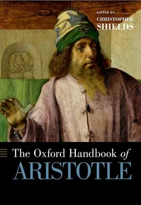 Manualul Oxford de Aristotel - The Oxford Handbook of Aristotle