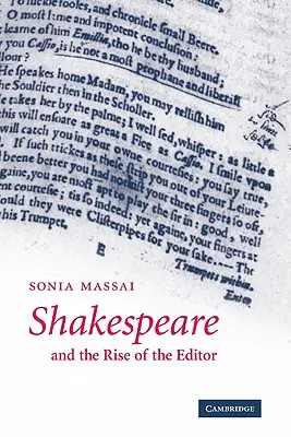 Shakespeare și ascensiunea editorului - Shakespeare and the Rise of the Editor