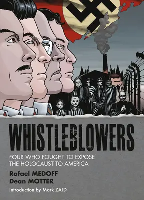 Whistleblowers: Patru oameni care au luptat pentru a expune Holocaustul Americii - Whistleblowers: Four Who Fought to Expose the Holocaust to America