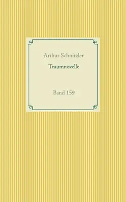 Traumnovelle: Volumul 159 - Traumnovelle: Band 159