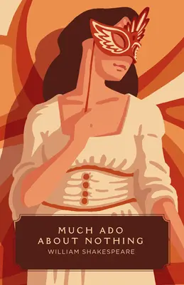 Mult zgomot pentru nimic (Canon Classics Worldview Edition) - Much Ado about Nothing (Canon Classics Worldview Edition)