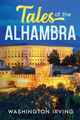 Povestiri din Alhambra - Tales of the Alhambra