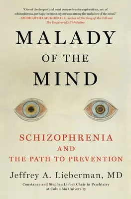 Maladia minții: Schizofrenia și calea spre prevenire - Malady of the Mind: Schizophrenia and the Path to Prevention