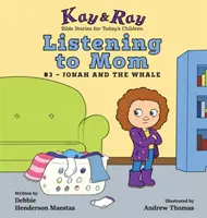 Ascultând-o pe mama: #3-Jonah și balena - Listening to Mom: #3-Jonah and the Whale