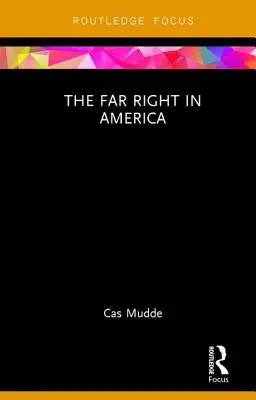 Extrema dreaptă în America - The Far Right in America