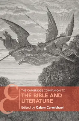 The Cambridge Companion to the Bible and Literature