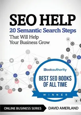 Ajutor SEO: 20 de pași de căutare semantică care vă vor ajuta afacerea să crească - SEO Help: 20 Semantic Search Steps that Will Help Your Business Grow