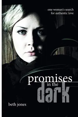 Promisiuni în întuneric - Promises in the Dark