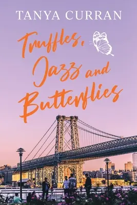 Trufe, jazz și fluturi - Truffles, Jazz and Butterflies