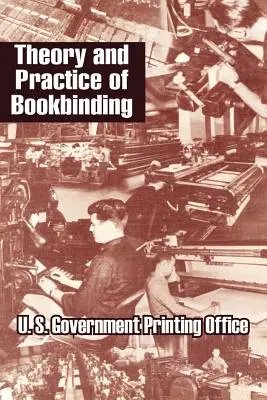 Teoria și practica legătoriei - Theory and Practice of Bookbinding