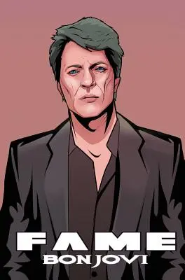 Fame: Bon Jovi