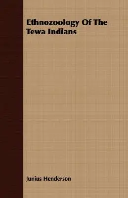 Etnozoologia indienilor Tewa - Ethnozoology Of The Tewa Indians