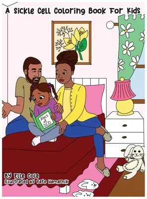 O carte de colorat pentru copii despre boala celulelor falciforme - A Sickle Cell Coloring Book for Kids