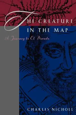 Creatura din hartă: O călătorie spre El Dorado - The Creature in the Map: A Journey to El Dorado