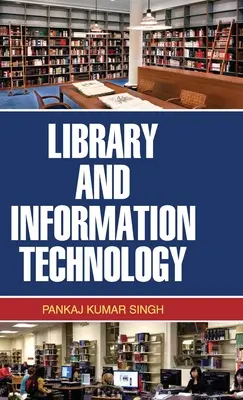 Bibliotecă și tehnologia informației - Library and Information Technology