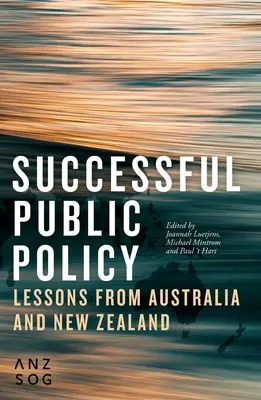 Politici publice de succes: Lecții din Australia și Noua Zeelandă - Successful Public Policy: Lessons from Australia and New Zealand