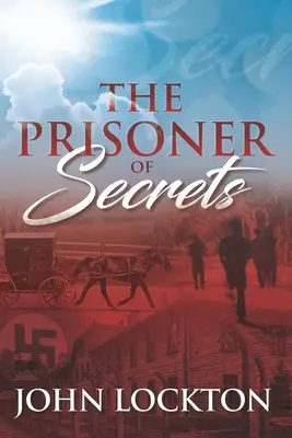 Prizonierul secretelor (The Prisoner of Secrets) - The Prisoner of Secrets