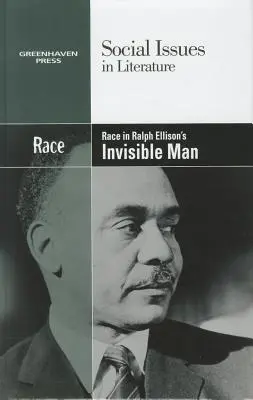 Rasa în Invisible Man de Ralph Ellison - Race in Ralph Ellison's Invisible Man