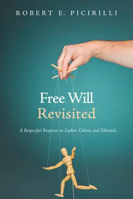 Liberul arbitru revizitat - Free Will Revisited