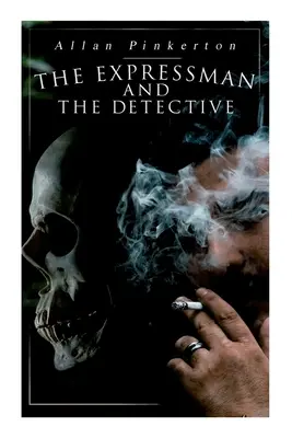 Expressman și detectivul: Povestea unui mare jaf bazat pe o poveste de crimă adevărată - The Expressman and the Detective: Tale of a Grand Heist based on a True Crime Story
