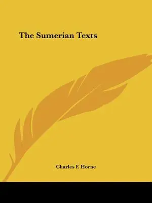 Textele sumeriene - The Sumerian Texts