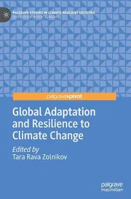 Adaptarea globală și reziliența la schimbările climatice - Global Adaptation and Resilience to Climate Change