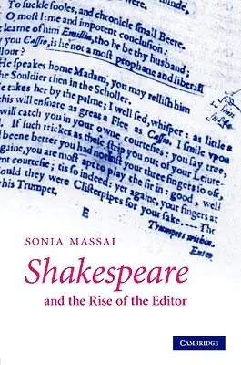 Shakespeare și ascensiunea editorului - Shakespeare and the Rise of the Editor
