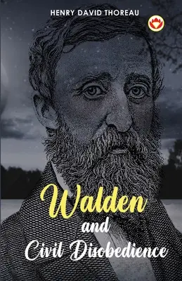 Walden și nesupunerea civilă - Walden and Civil Disobedience