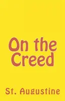 Despre Crez - On the Creed