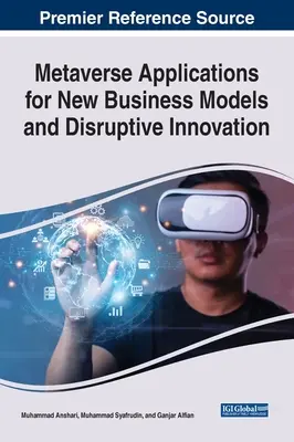Aplicații metaverse pentru noi modele de afaceri și inovație perturbatoare - Metaverse Applications for New Business Models and Disruptive Innovation