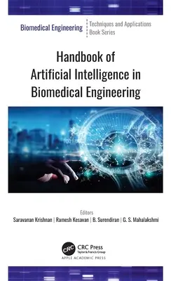 Manual de inteligență artificială în ingineria biomedicală - Handbook of Artificial Intelligence in Biomedical Engineering
