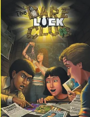 The Dare-Luck Club RPG (Softbound): Un joc de rol al aventurii adolescenților neadaptați - The Dare-Luck Club RPG (Softbound): A Role Playing Game of Misfit Adolescent Adventure