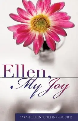 Ellen, bucuria mea - Ellen, My Joy