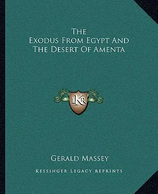 Exodul din Egipt și deșertul Amenta - The Exodus From Egypt And The Desert Of Amenta