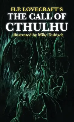 The Call of Cthulhu ilustrată de Mike Dubisch - The Call of Cthulhu illustrated by Mike Dubisch