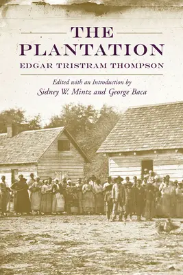 Plantația - The Plantation