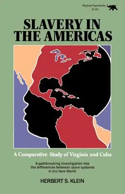 Sclavia în Americi: Un studiu comparativ al Virginiei și Cubei - Slavery in the Americas: A Comparative Study of Virginia and Cuba