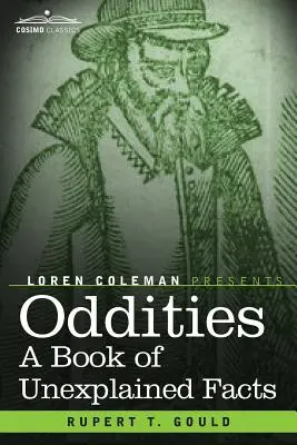 Oddities: O carte de fapte inexplicabile - Oddities: A Book of Unexplained Facts