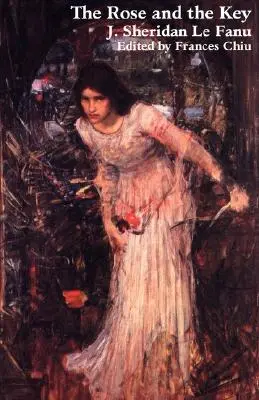 Trandafirul și cheia - The Rose and the Key